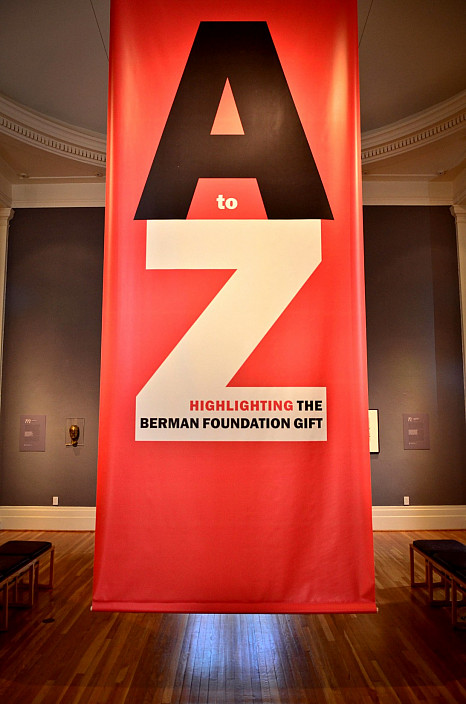 Installation view of A to Z: Highlighting the Berman Collection