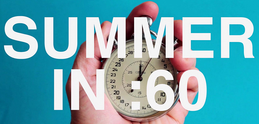 Summer in sixty seconds